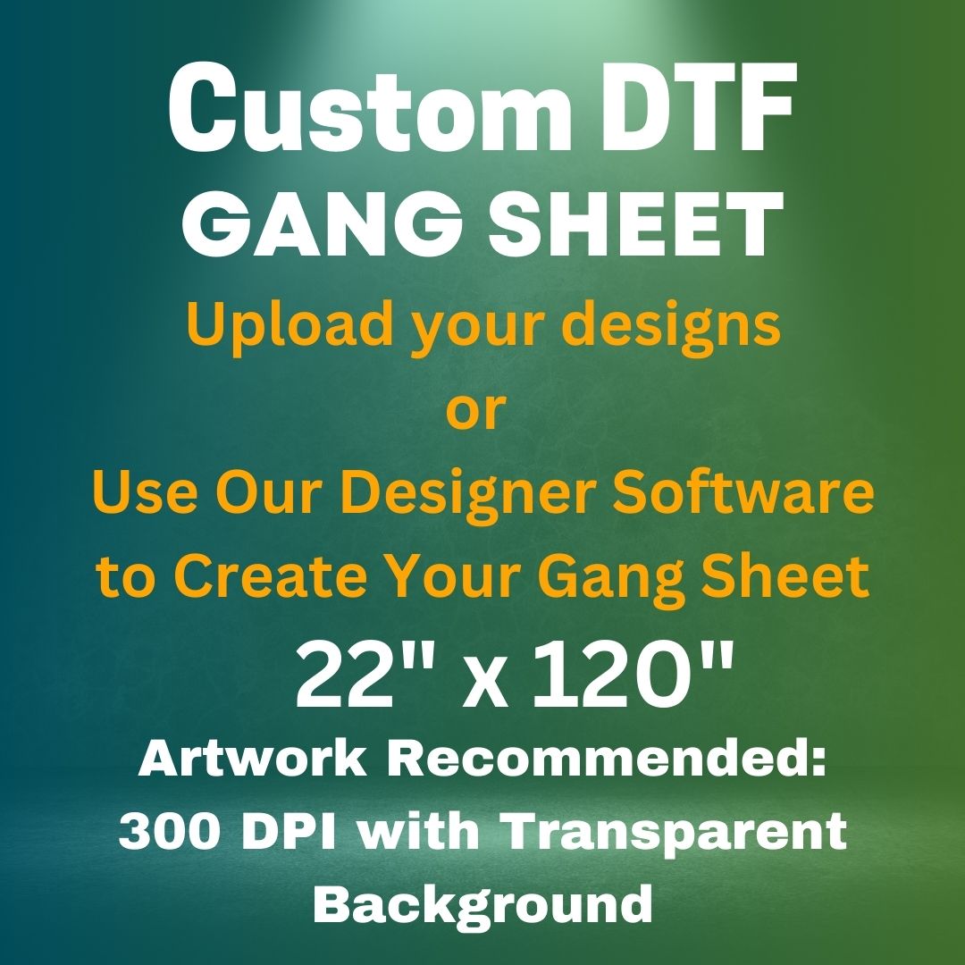 120" x 22" Custom DTF Gang Roll