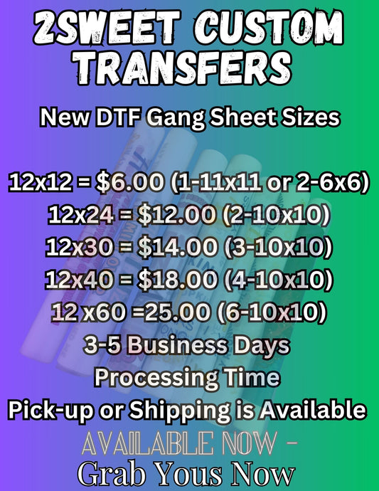 12" Custom DTF Gang Sheets