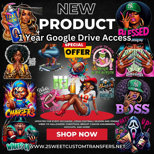 2Sweet Custom Transfers 1 Year Google Drive Access